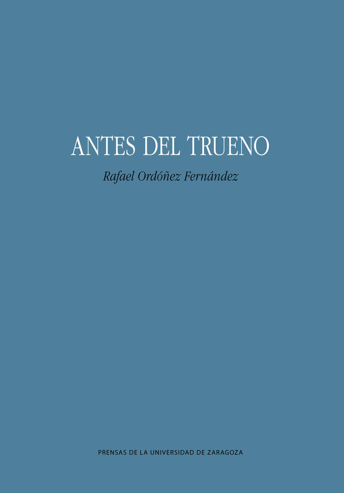 Antes del trueno, de ORDOÑEZ FERNANDEZ, RAFAEL | portada del libro