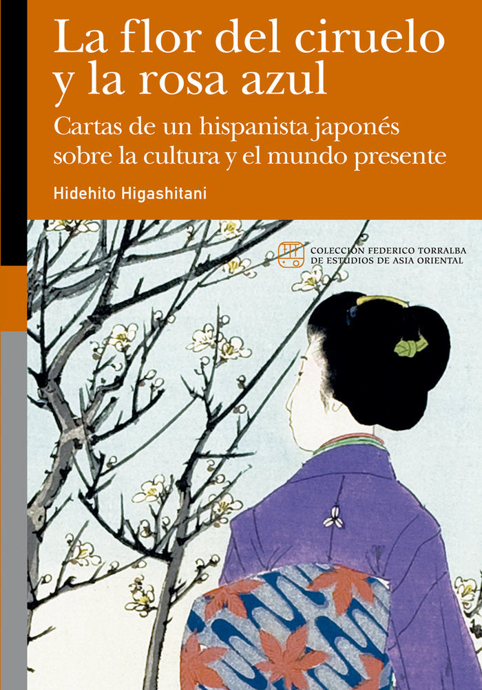 LA FLOR DEL CIRUELO Y LA ROSA AZUL, de HIGASHITANI | portada del libro