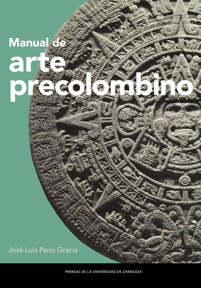 MANUAL DE ARTE PRECOLOMBINO, de PANO GRACIA | portada del libro