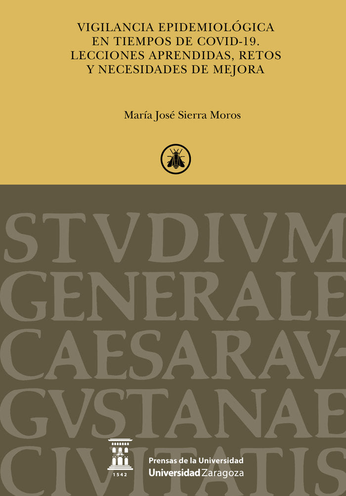 VIGILANCIA EPIDEMIOLOGICA EN TIEMPOS DE COVID-19, de SIERRA MOROS | portada del libro