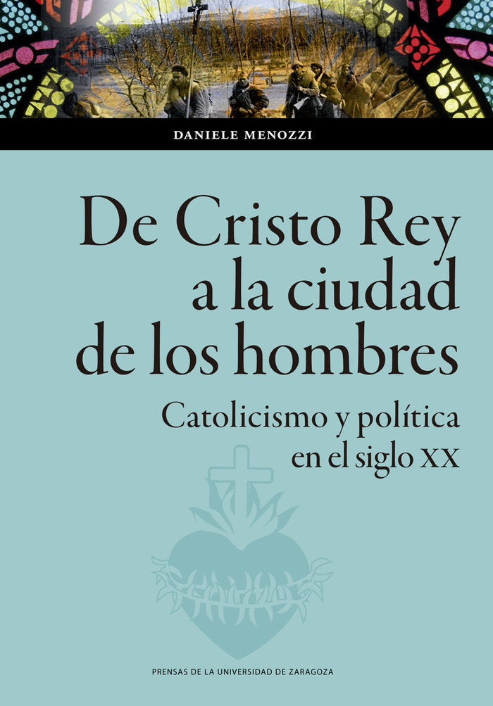 DE CRISTO REY A LA CIUDAD DE LOS HOMBRES, de MENOZZI | portada del libro