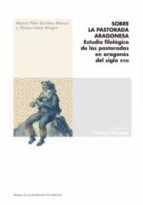 SOBRE LA PASTORADA ARAGONESA, de MARIA PILAR BENITEZ MARCO | portada del libro
