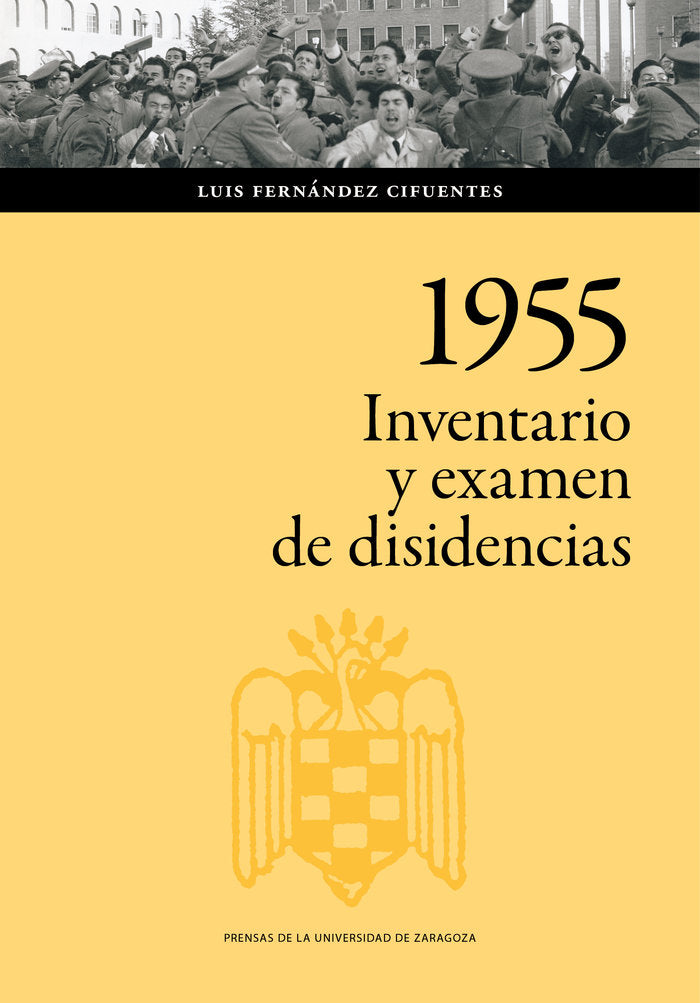 1955 INVENTARIO Y EXAMEN DE DISIDENCIAS, de FERNANDEZ CIFUENTES, LUIS | portada del libro