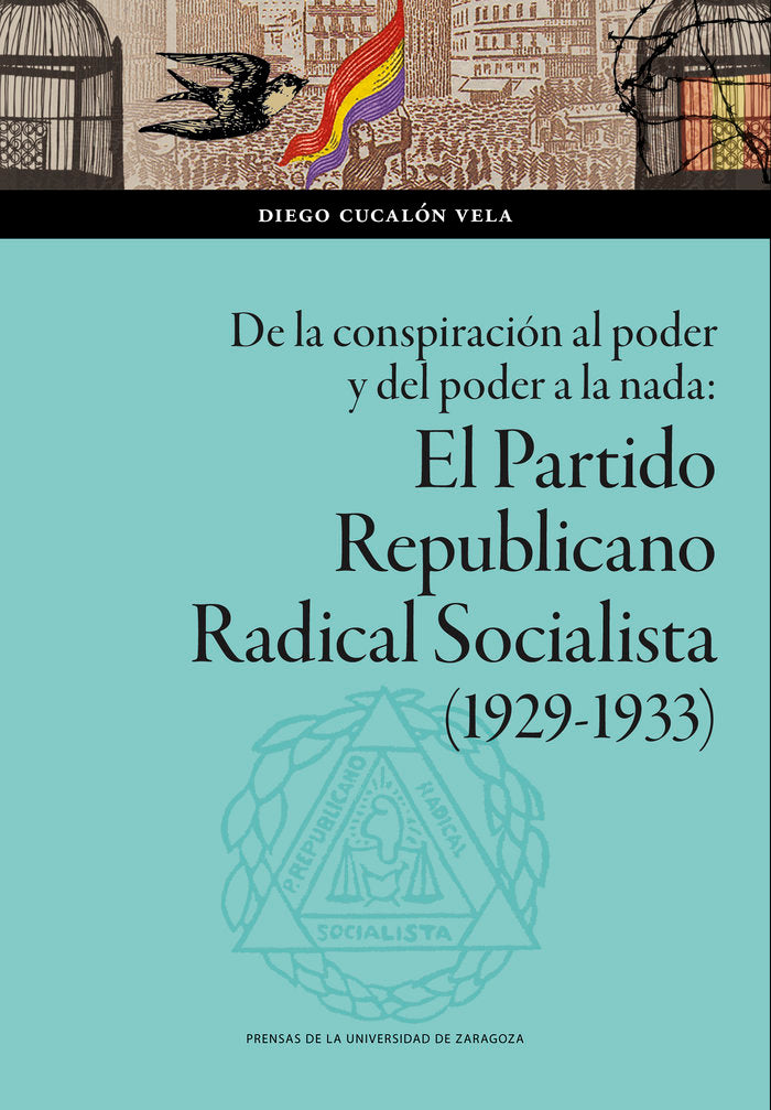 DE LA CONSPIRACION AL PODER Y DEL PODER A LA NADA: EL PARTID, de CUCALON VELA, DIEGO | portada del libro