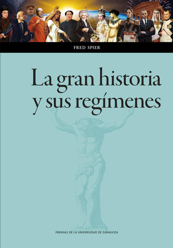 LA GRAN HISTORIA Y SUS REGIMENES, de SPIDER, FRED | portada del libro