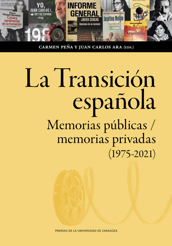 LA TRANSICION ESPAÑOLA MEMORIAS PUBLICAS MEMORIAS PRIVADAS | portada del libro