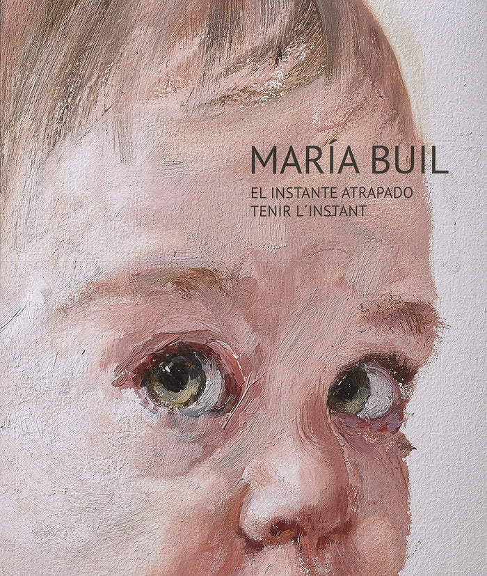 EL INSTANTE ATRAPADO TENIR LÆINSTANT, de BUIL, MARIA | portada del libro