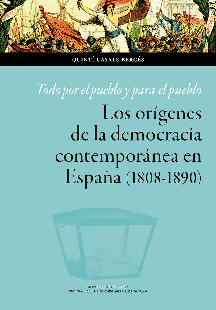 TODO POR EL PUEBLO Y PARA EL PUEBLO, de CASALS BERGES, QUINTI | portada del libro