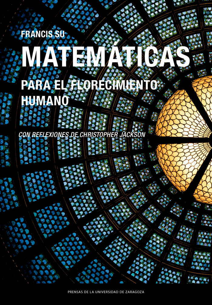 MATEMATICAS PARA EL FLORECIMIENTO HUMANO, de SU, FRANCIS | portada del libro
