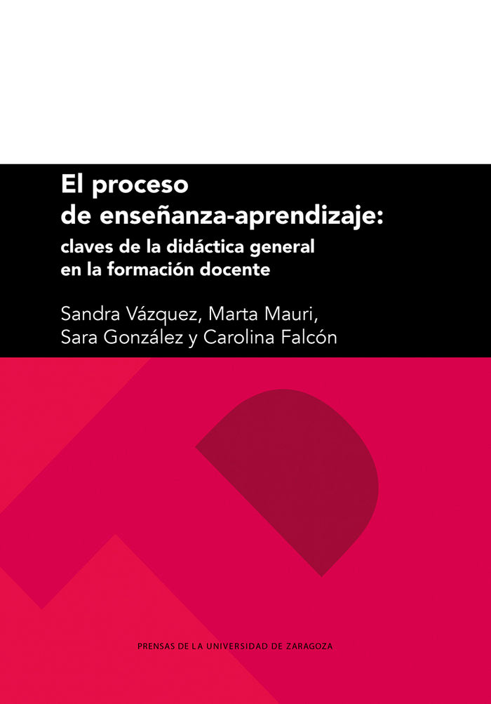 EL PROCESO DE ENSEÑANZA APRENDIZAJE CLAVES DE LA DIDACTICA, de VAZQUEZ TOLEDO, SANDRA | portada del libro