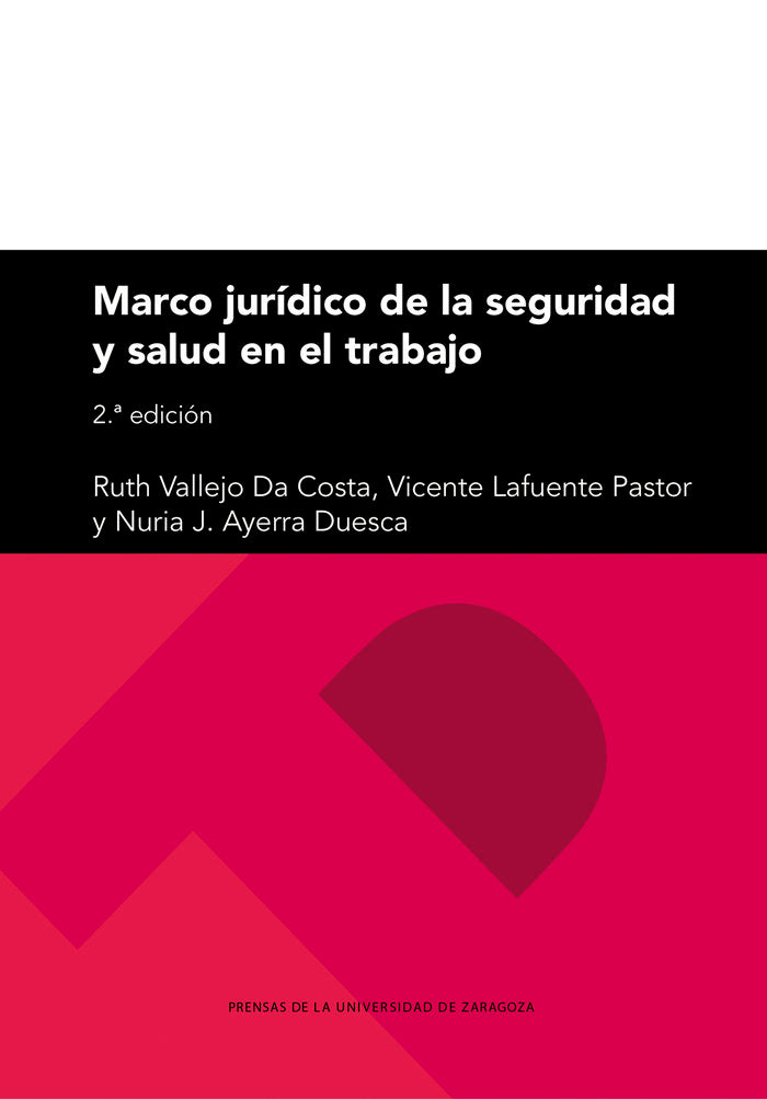 MARCO JURIDICO DE LA SEGURIDAD Y SALUD EN EL TRABAJO, de VALLEJO DA COSTA, RUTH | portada del libro