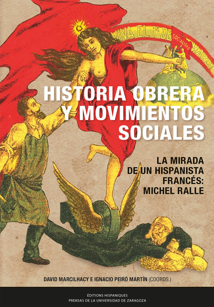 HISTORIA OBRERA Y MOVIMIENTOS SOCIALES EN LA ESPAÑA CONTEMPO, de MARCILHACY, DAVID | portada del libro