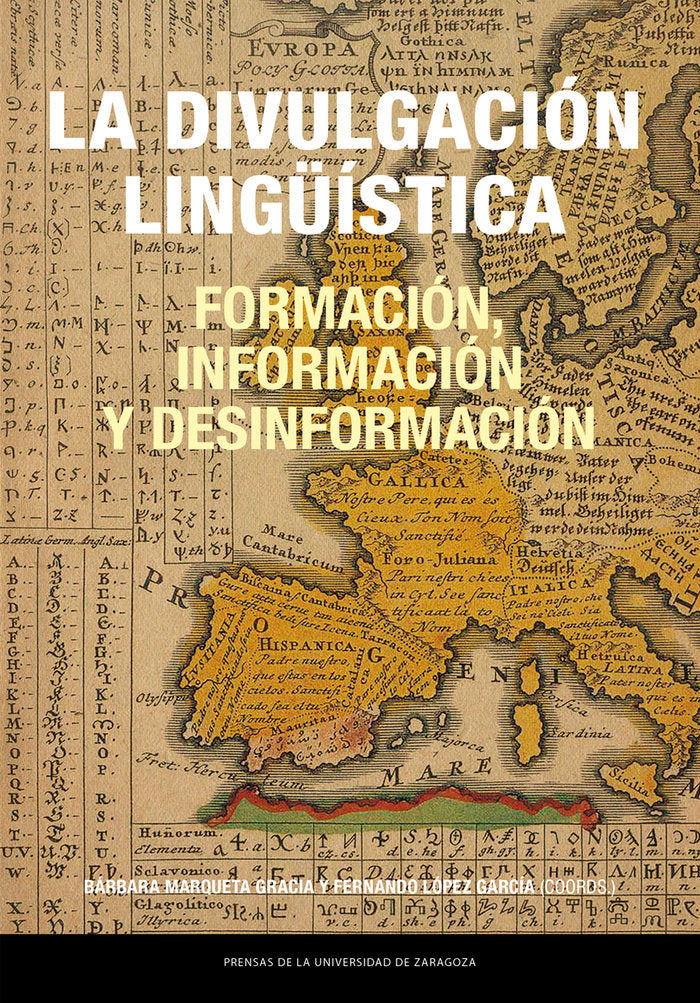 LA DIVULGACION LINGUISTICA: FORMACION, INFORMACION Y DESINFORMACION, de BARBARA MARQUETA GRACIA | portada del libro