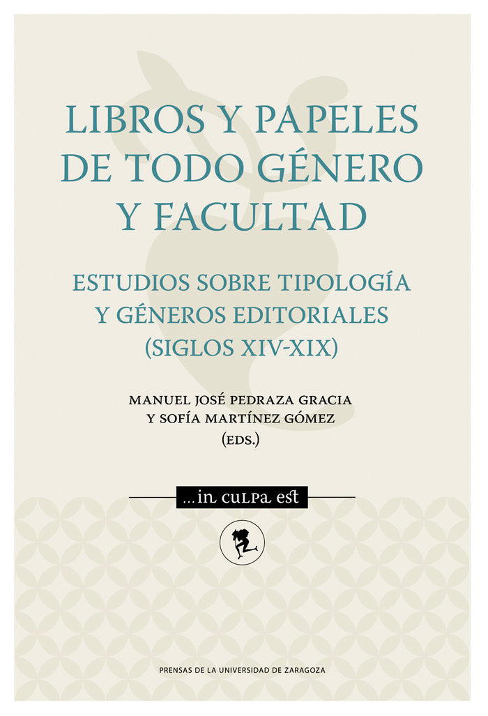 LIBROS Y PAPELES DE TODO GENERO Y FACULTAD. ESTUDIOS SOBRE T, de MARTINEZ GOMEZ | portada del libro