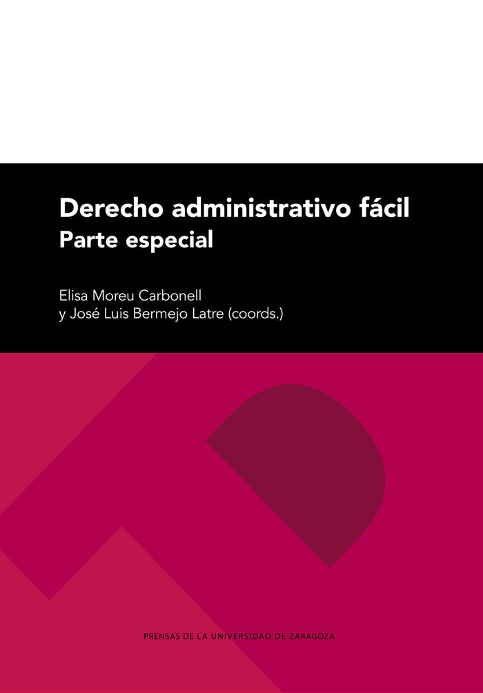 DERECHO ADMINISTRATIVO FACIL. PARTE ESPECIAL 2ª EDICION, de BERMEJO LATRE, JOSE LUIS | portada del libro
