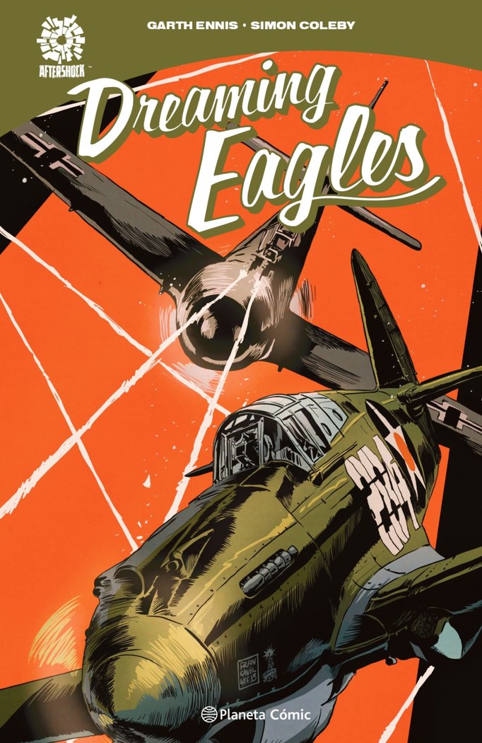 Dreaming Eagles, de Ennis, Garth | portada del libro