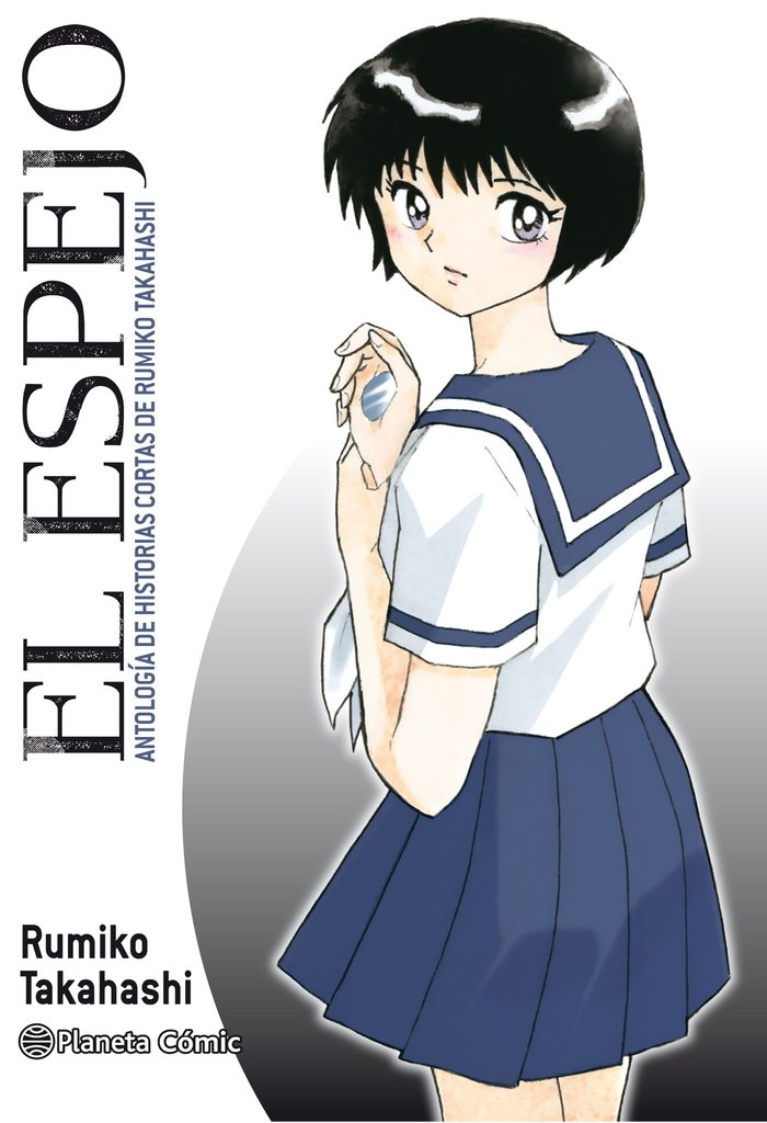 El espejo (Kagami ga Kita), de Takahashi, Rumiko | portada del libro