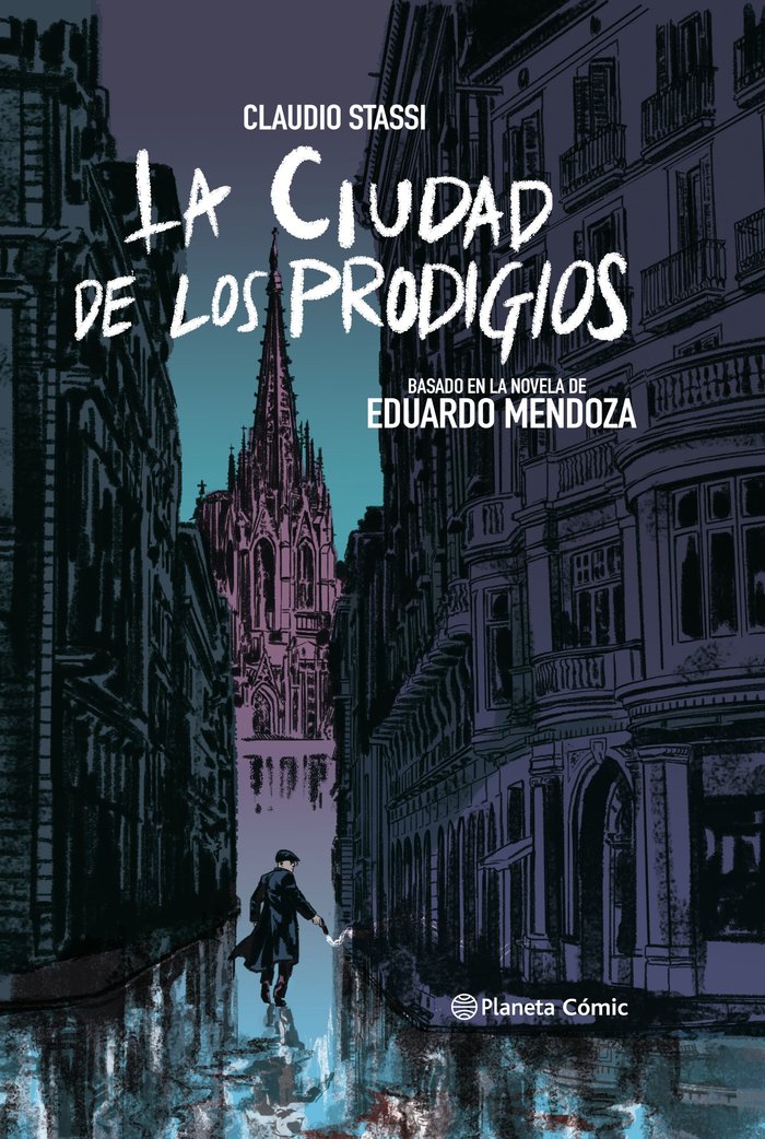 La ciudad de los prodigios (novela gráfica), de Stassi, Claudio | portada del libro