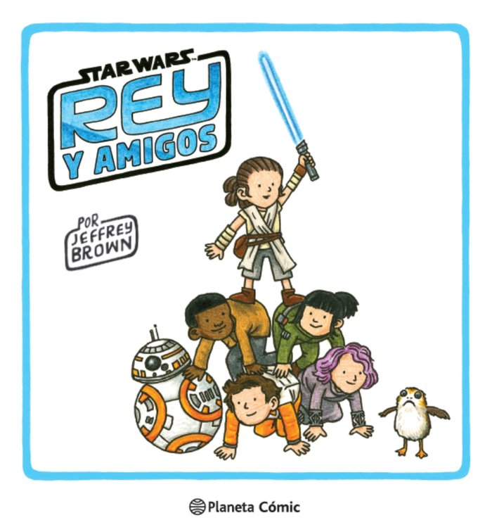 Star Wars Rey y amigos, de Brown, Jeffrey | portada del libro