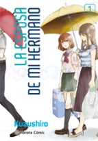 La esposa de mi hermano nº 01, de Kuzushiro | portada del libro