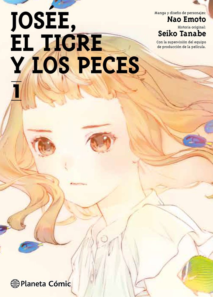 JOSEE EL TIGRE Y LOS PECES 1, de NAO EMOTO, SEIKO TANABE, AND OTHERS | portada del libro