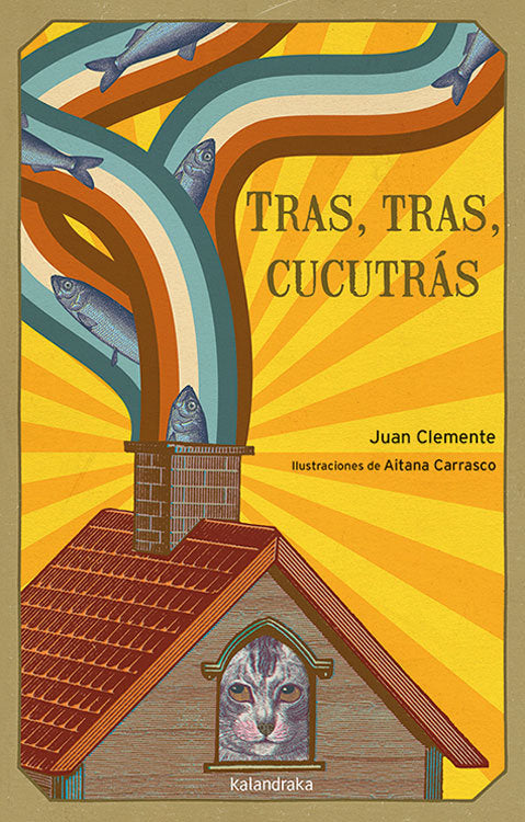 Tras, tras, cucutrás, de Clemente, Juan | portada del libro