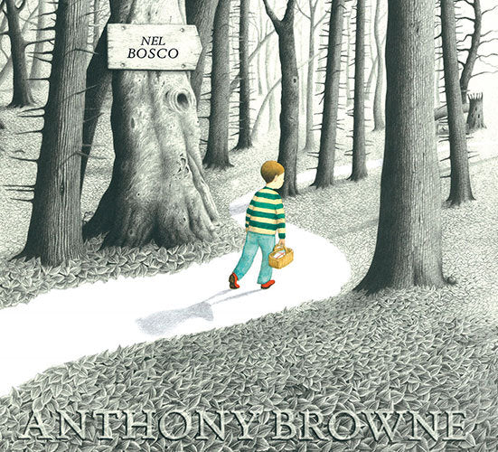 Nel bosco, de Browne, Anthony | portada del libro
