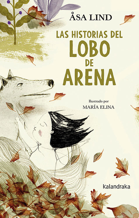 Las historias dell lobo de arena, de Lind, Åsa | portada del libro