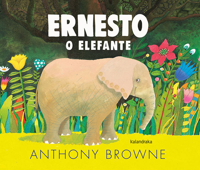 Ernesto o elefante, de BROWNE,ANTHONY | portada del libro