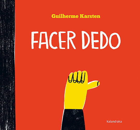 Facer dedo, de GUILHERME KARSTEN | portada del libro