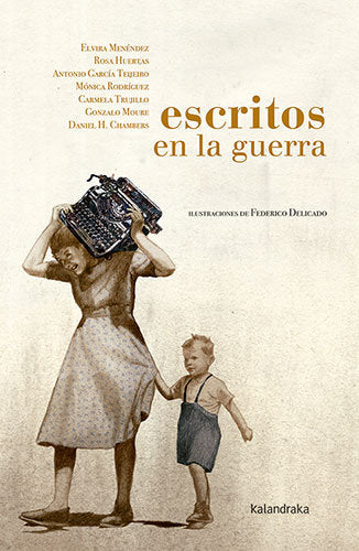 Escritos en la guerra, de MENENDEZ, ELVIRA | portada del libro