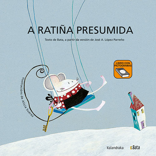 A RATIÑA PRESUMIDA - BATA, de LOPEZ PARREÑO, JOSE A. | portada del libro