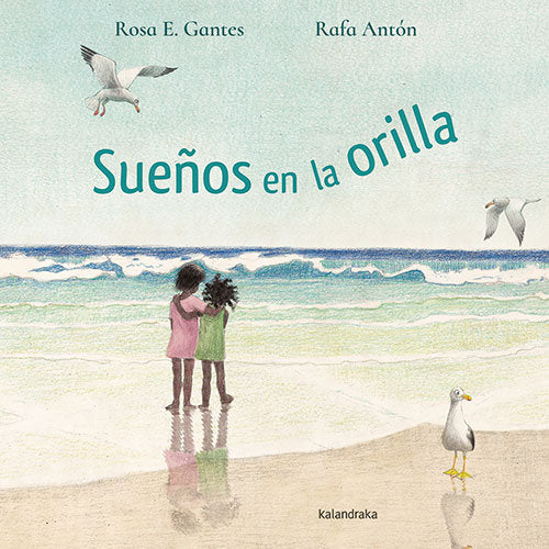 SUEÑOS EN LA ORILLA, de ESTEVEZ GANTES, ROSA | portada del libro