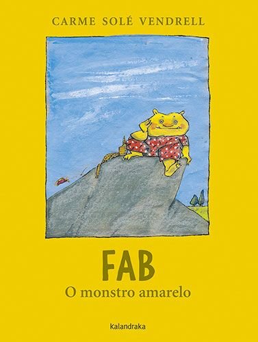 FAB, O MONSTRO AMARELO, de SOLE VENDRELL, CARME | portada del libro