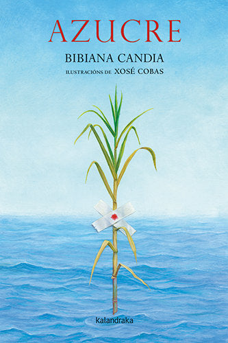 AZUCRE, de CANDIA, BIBIANA | portada del libro