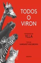 TODOS O VIRON, de Margaret Wise Brown | portada del libro