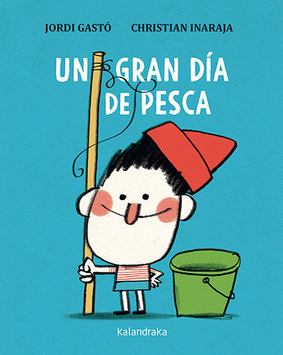 UN GRAN DIA DE PESCA, de GASTO,JORDI | portada del libro