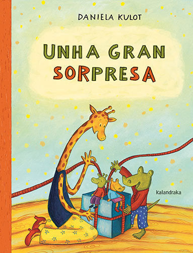 UNHA GRAN SORPRESA, de KULOT, DANIELA | portada del libro