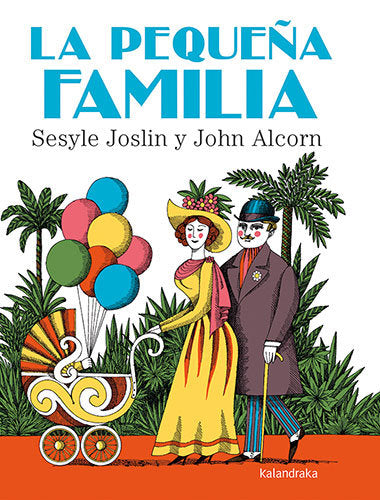 LA PEQUEÑA FAMILIA, de JOSLIN, SESYLE | portada del libro