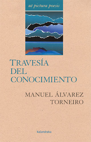 TRAVESIA DEL CONOCIMIENTO, de ALVAREZ TORNEIRO, MANUEL | portada del libro