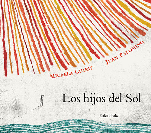 Los hijos del Sol, de MICAELA CHIRIF | portada del libro