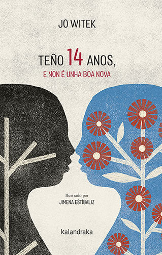 TEÑO 14 ANOS, E NON E UNHA BOA NOVA, de WITEK, JO | portada del libro