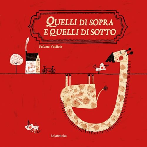 Quelli di sopra e quelli di sotto, de VALDIVIA, PALOMA | portada del libro