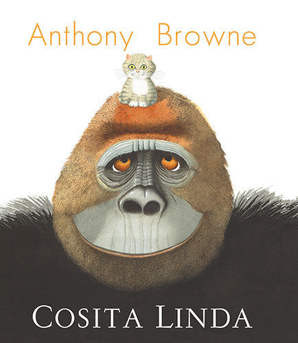 COSITA LINDA, de BROWNE,ANTHONY | portada del libro