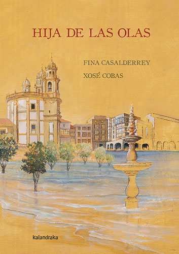 HIJAS DE LAS OLAS, de CASALDERREY, FINA | portada del libro