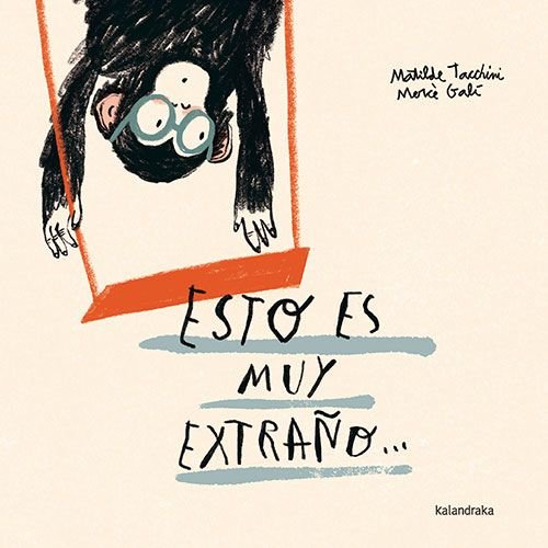 ESTO ES MUY EXTRAÑO, de TACCHINI, MATILDE | portada del libro
