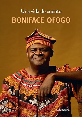 UNA VIDA DE CUENTO, de OFOGO, BONIFACE | portada del libro