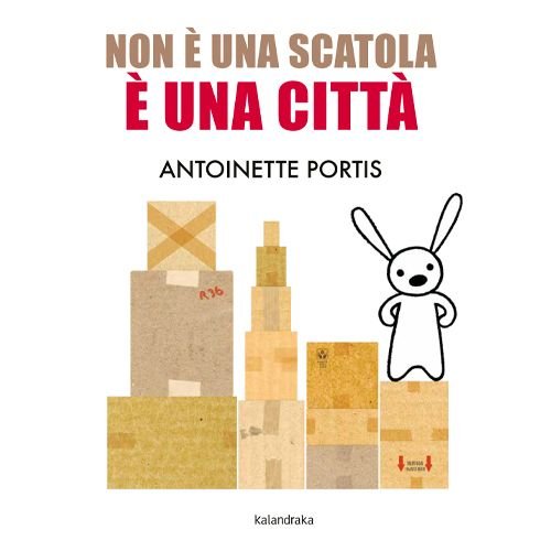 NON E UNA SCATOLA, E UNA CITTA, de PORTIS, ANTOINETTE | portada del libro