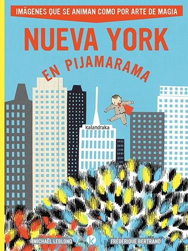 NUEVA YORK EN PIJAMARAMA, de LEBLOND, MICHAEL | portada del libro
