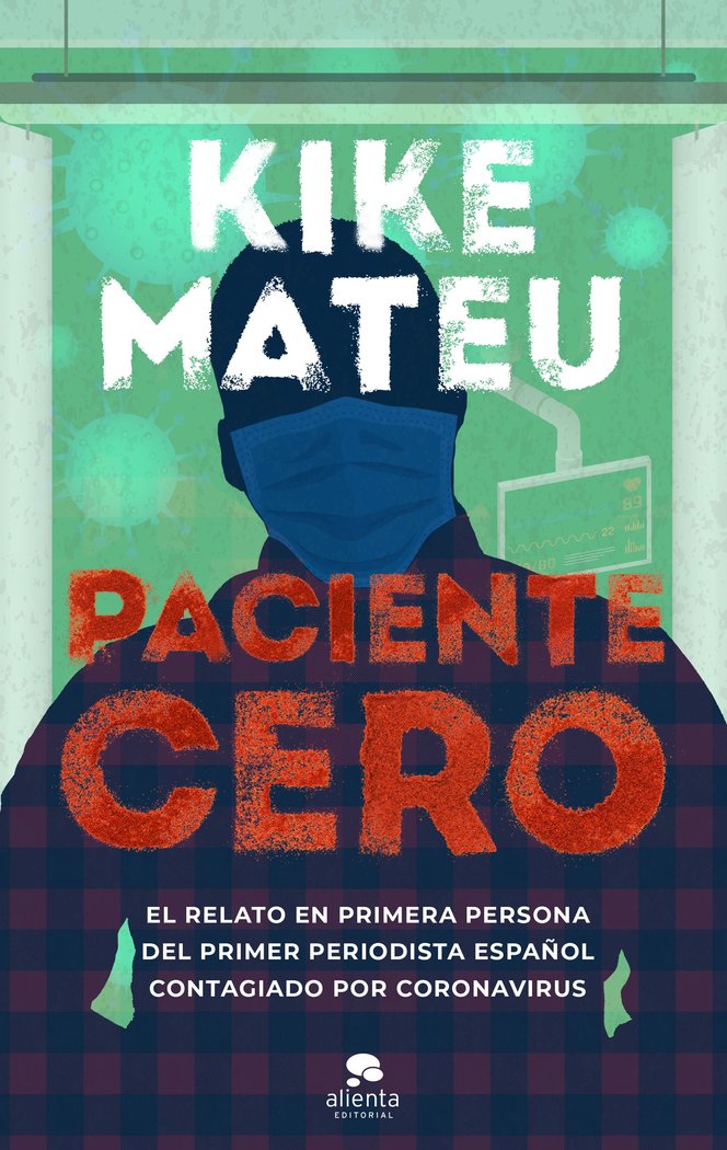 Paciente cero, de Mateu, Kike | portada del libro